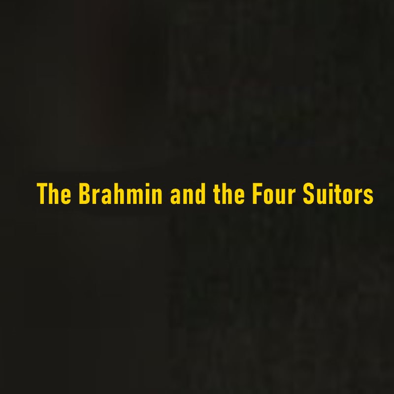 The Brahmin and the Four Suitors: A Tale from the Betal Panchisi