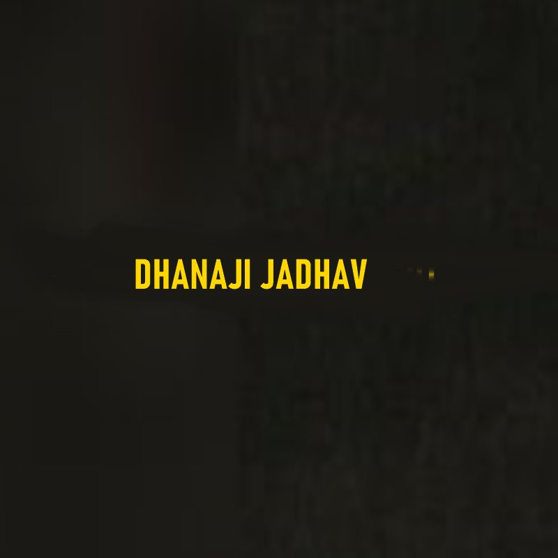 Who Was Dhanaji Jadhav?