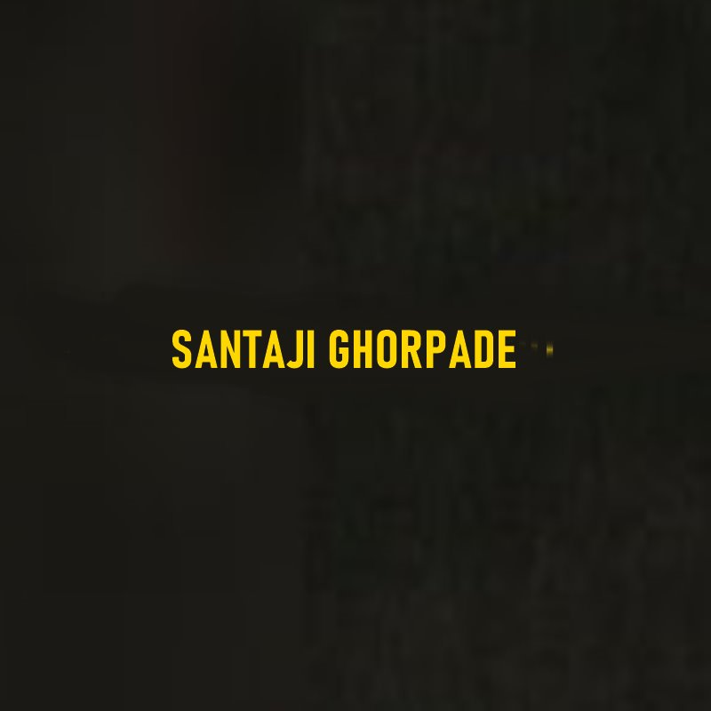 Who Was Santaji Ghorpade?