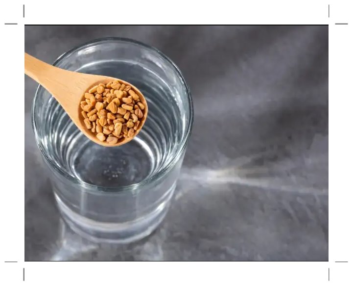 Health Benefits of Methi Water