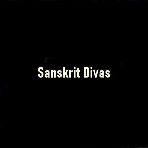 What Is Sanskrit Divas?