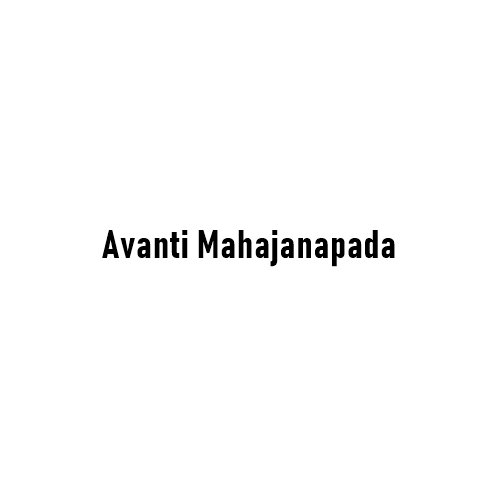 Avanti Mahajanapada: The Ancient Powerhouse of Central India