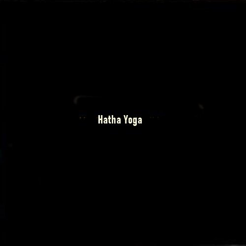 Hatha Yoga – The Foundation of Yogic Discipline