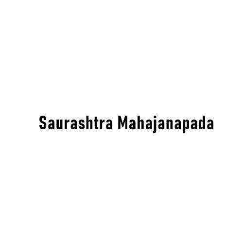 Saurashtra (Surashtra) Mahajanapada: The Ancient Kingdom of Western India