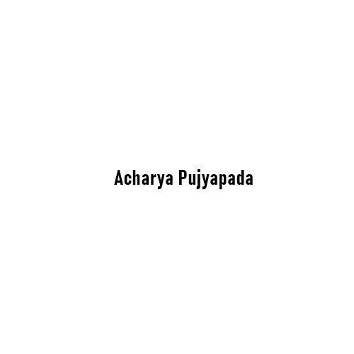 Acharya Pujyapada: The Scholar-Saint Who Shaped Jain Philosophy, Grammar, and Devotion