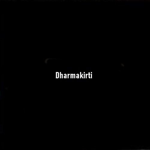 Dharmakīrti – The Master of Reason Who Perfected Buddhist Logic and Epistemology