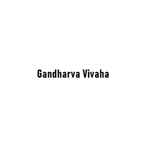 Gandharva Vivaha: The Ancient Indian Love Marriage Tradition