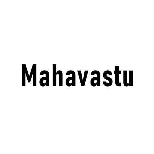 Mahāvastu: The Great Narrative of Early Buddhism