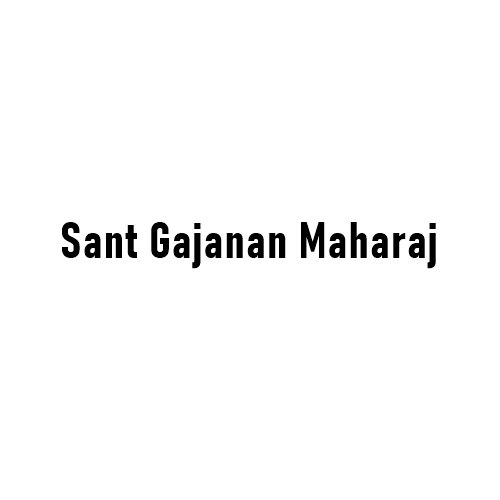 Sant Gajanan Maharaj of Shegaon: The Living Symbol of Compassion, Detachment, and Spiritual Power