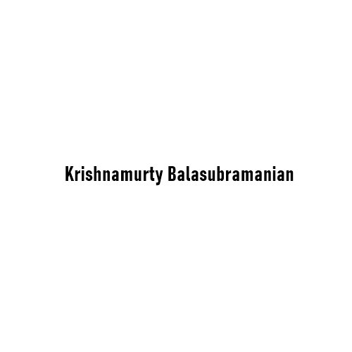 Krishnamurty Balasubramanian: A Visionary in Indian Science and Engineering