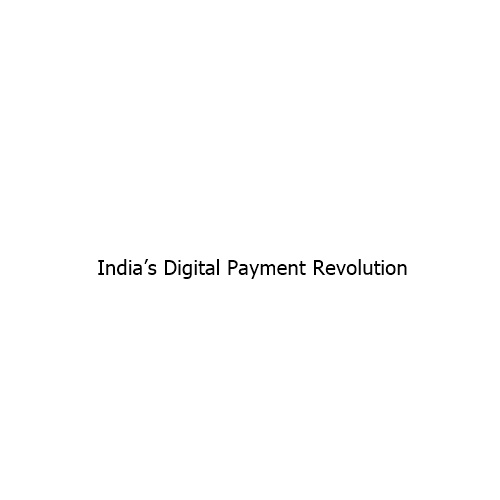 India’s Digital Payment Revolution: How UPI and RTGS Are Transforming the Economy