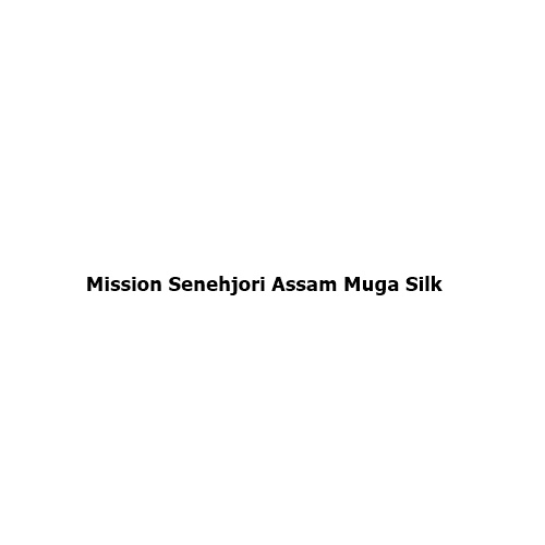 Mission Senehjori: Revitalizing Assam’s Muga Silk Industry and Empowering Rural Artisans