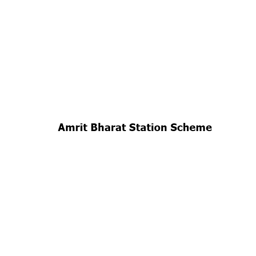 Amrit Bharat Station Scheme: Transforming India’s Railway Stations into Modern Transport Hubs