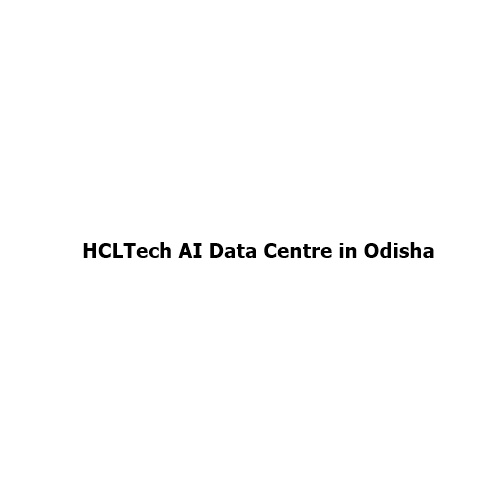 HCLTech to Build ₹14,257 Crore AI Data Centre in Odisha: A Major Leap for India’s AI Future